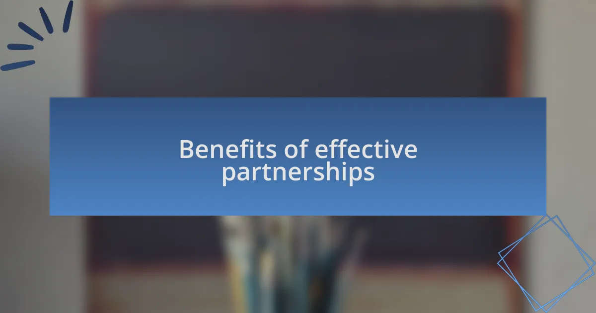 Benefits of effective partnerships