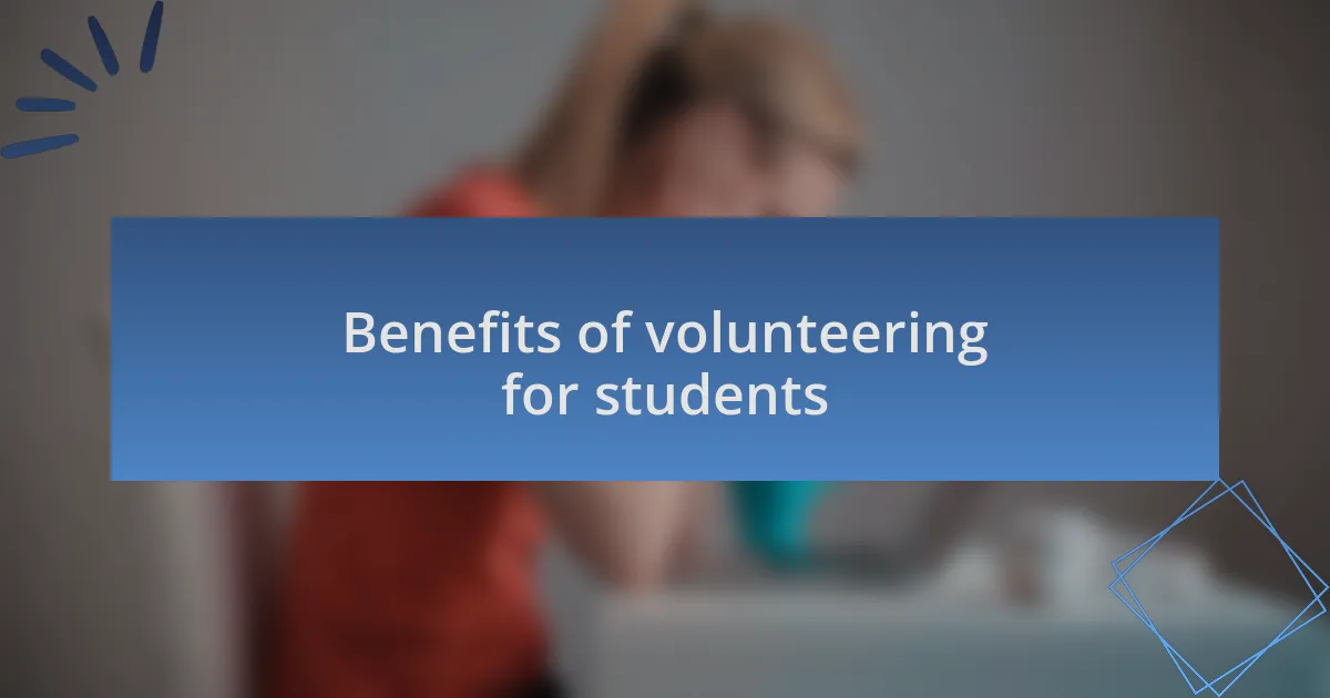 Benefits of volunteering for students