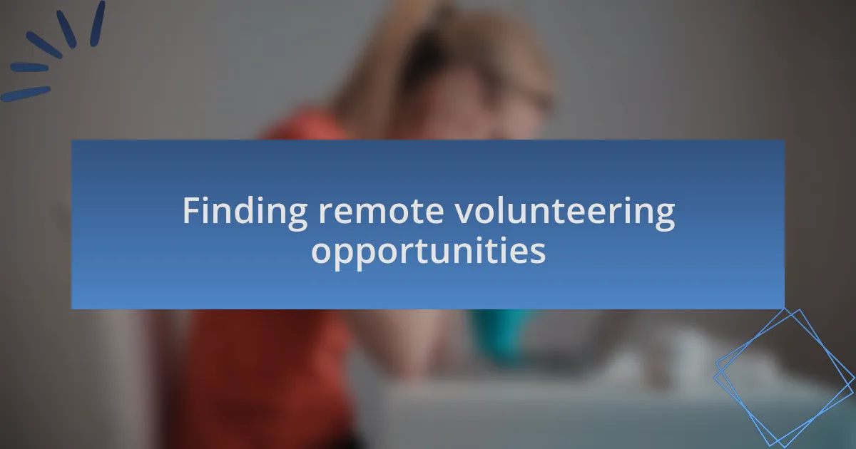 Finding remote volunteering opportunities