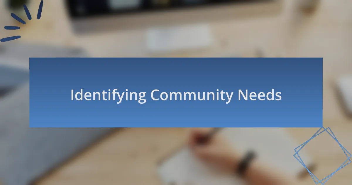 Identifying Community Needs