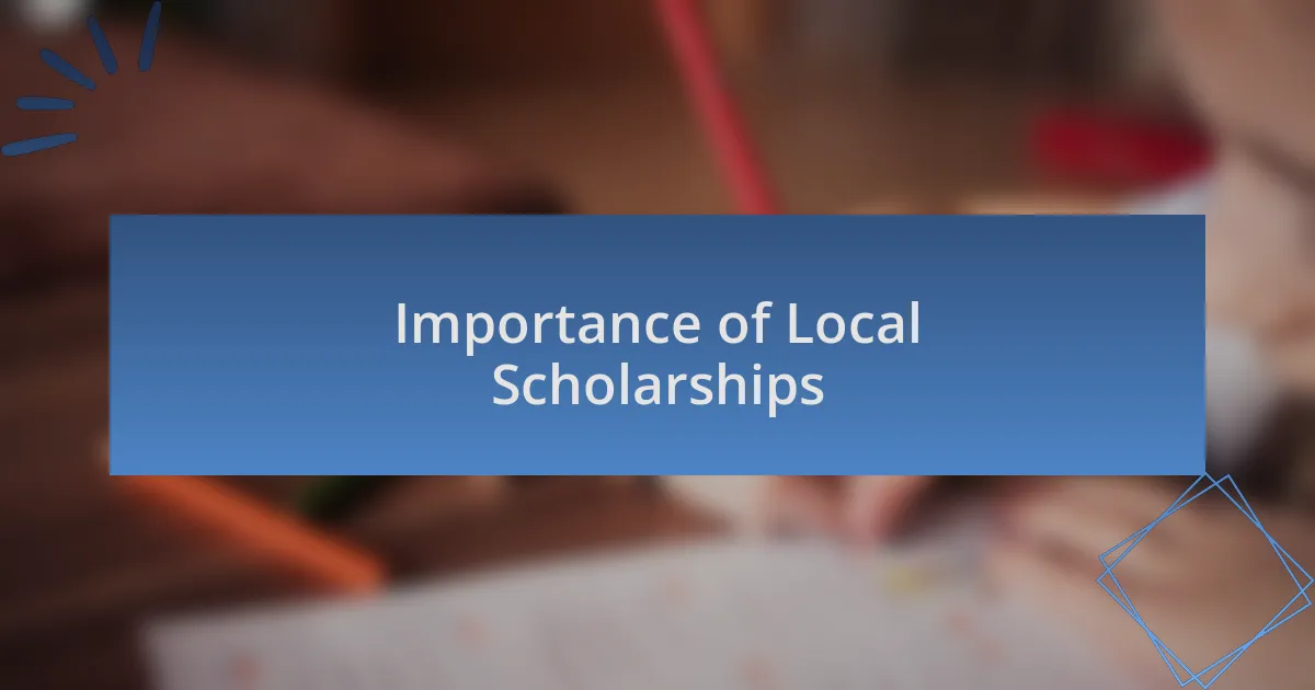 Importance of Local Scholarships