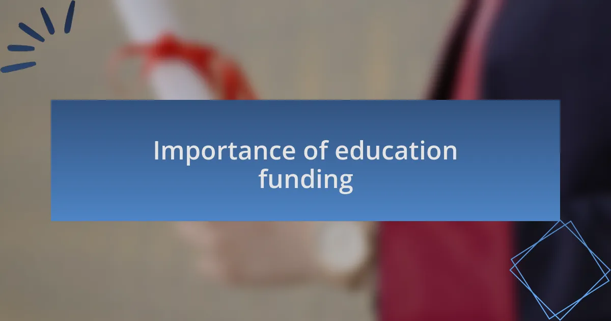 Importance of education funding
