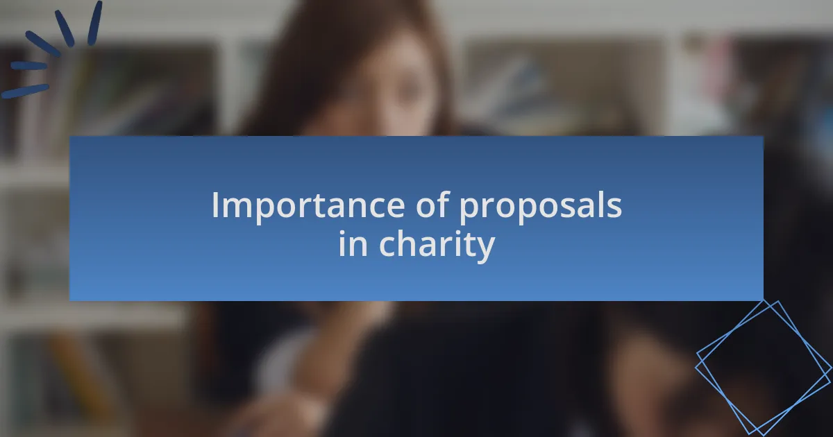 Importance of proposals in charity