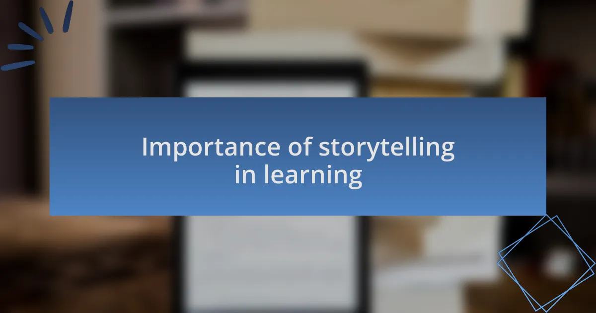 Importance of storytelling in learning