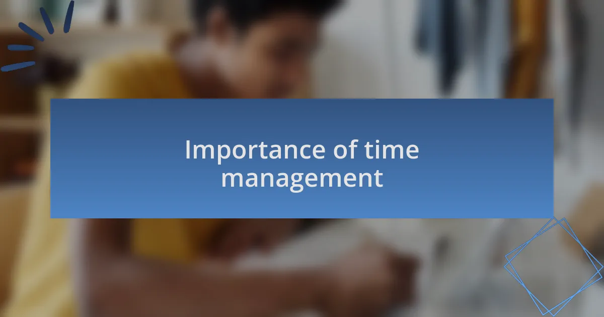 Importance of time management
