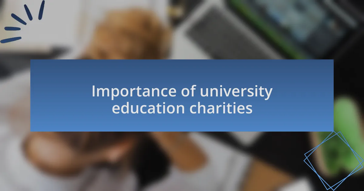 Importance of university education charities