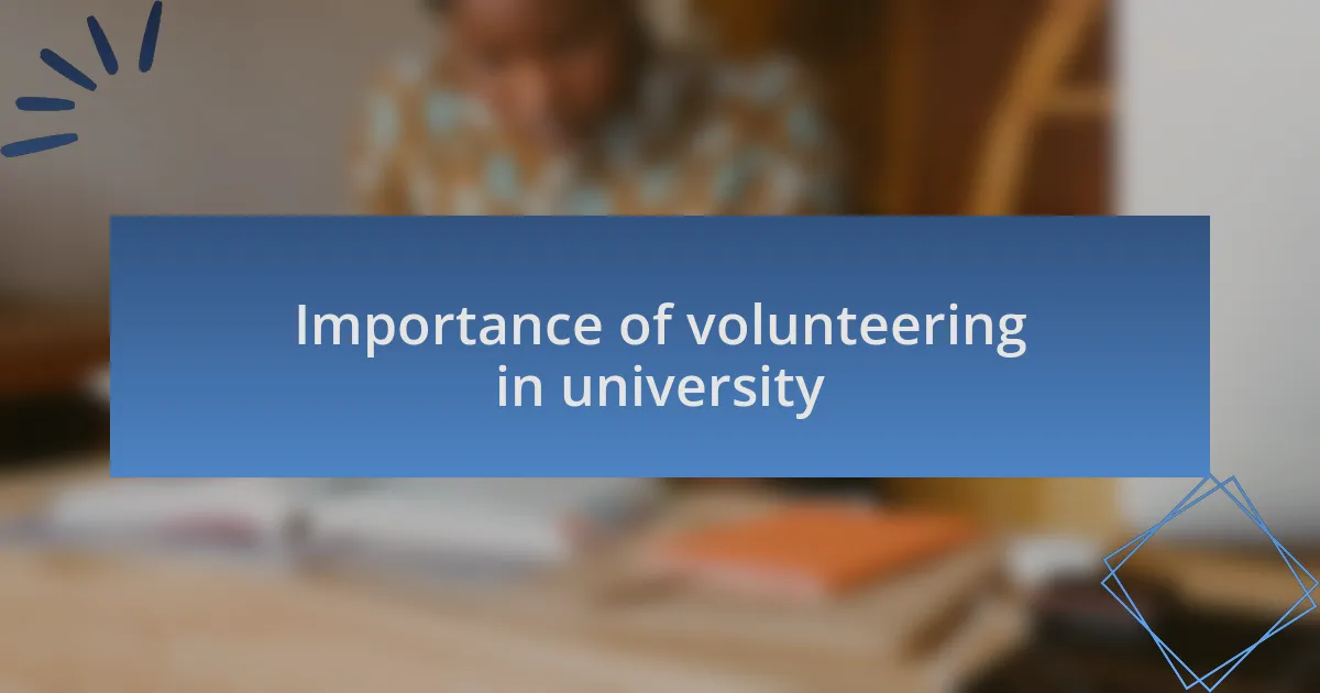 Importance of volunteering in university