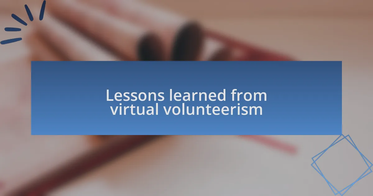Lessons learned from virtual volunteerism
