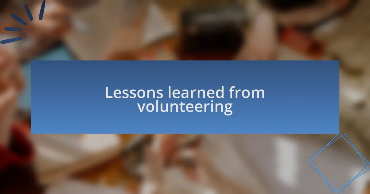 Lessons learned from volunteering