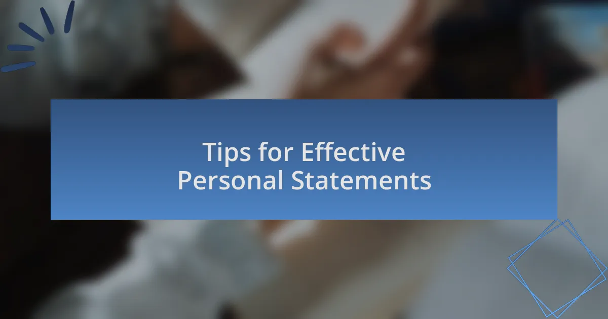 Tips for Effective Personal Statements