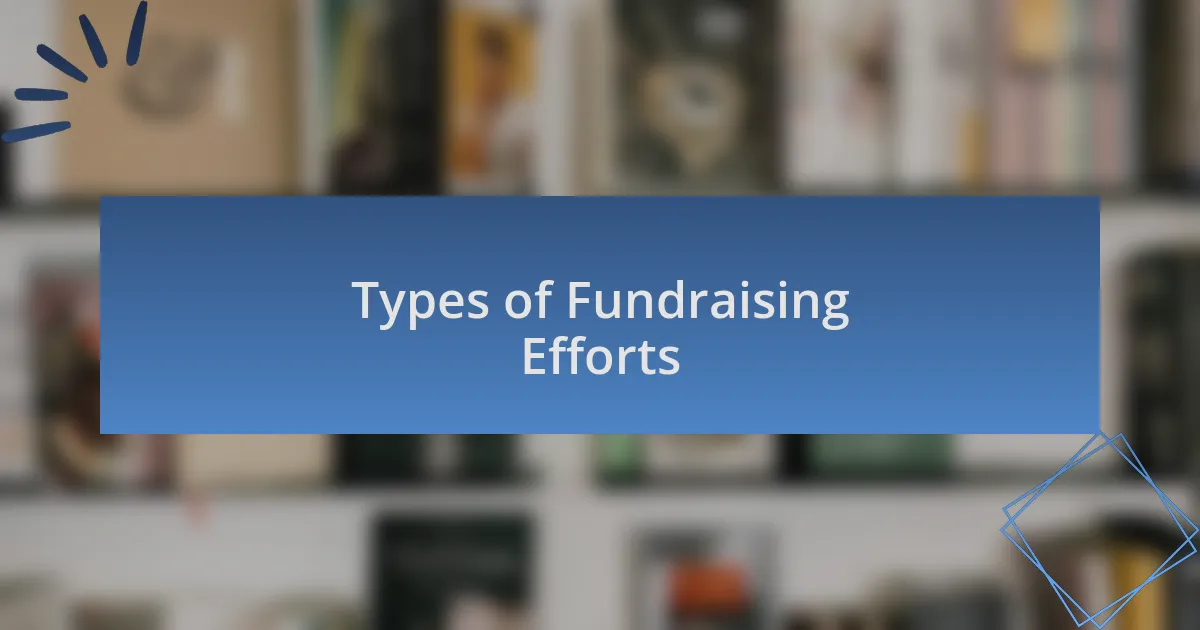 Types of Fundraising Efforts