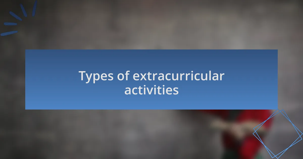 Types of extracurricular activities