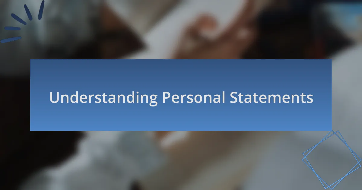 Understanding Personal Statements